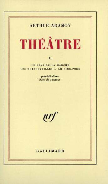 Couverture du livre « Theatre T.2 » de Arthur Adamov aux éditions Gallimard