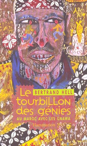 Couverture du livre « Le tourbillon des genies - au maroc avec les gnawa » de Bertrand Hell aux éditions Flammarion