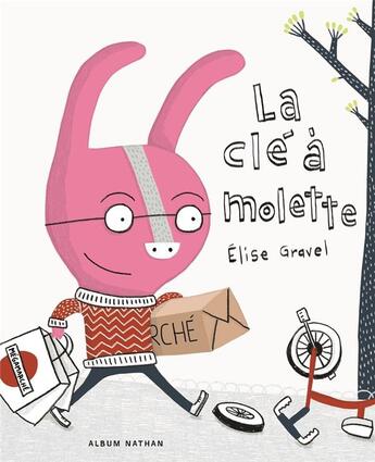 Couverture du livre « La clé à molette » de Elise Gravel aux éditions Nathan