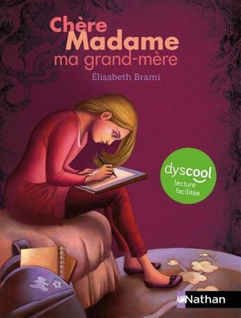 Couverture du livre « Chère madame ma grand-mère » de Elisabeth Brami aux éditions Nathan