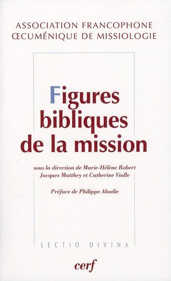 Couverture du livre « Figures bibliques de la mission » de  aux éditions Cerf