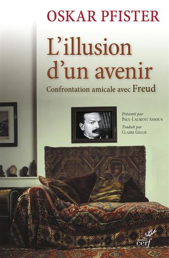 Couverture du livre « L'Illusion d'un avenir » de Pfister Oskar aux éditions Cerf