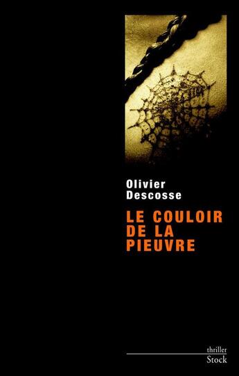 Couverture du livre « Le couloir de la pieuvre » de Olivier Descosse aux éditions Stock