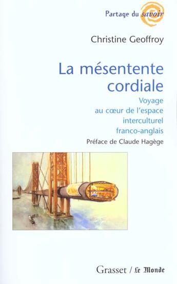 Couverture du livre « La mésentente cordiale » de Christine Geoffroy aux éditions Grasset