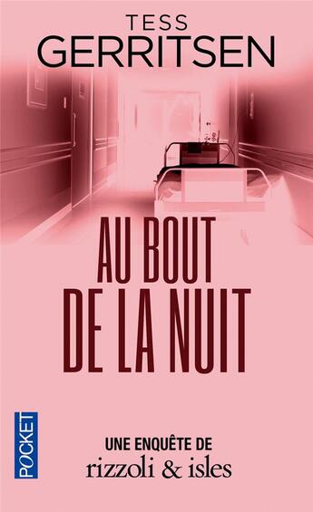 Couverture du livre « Au bout de la nuit » de Tess Gerritsen aux éditions Pocket