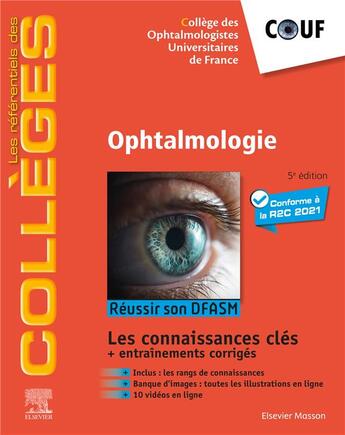 Couverture du livre « Ophtalmologie : réussir son DFASM ; les connaissances clés + entraînements corrigés (5e édition) » de  aux éditions Elsevier-masson