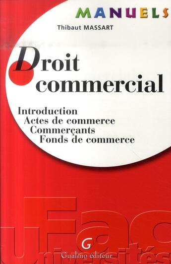 Couverture du livre « Droit commercial » de Massart T. aux éditions Gualino