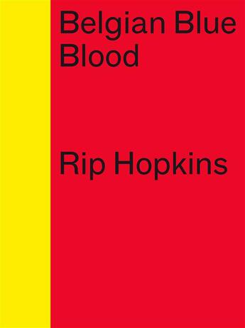 Couverture du livre « Belgian blue blood » de Rip Hopkins aux éditions Filigranes