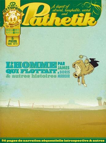 Couverture du livre « Pathetik t.2 ; l'homme qui flottait » de Boris Mirroir et James aux éditions Six Pieds Sous Terre