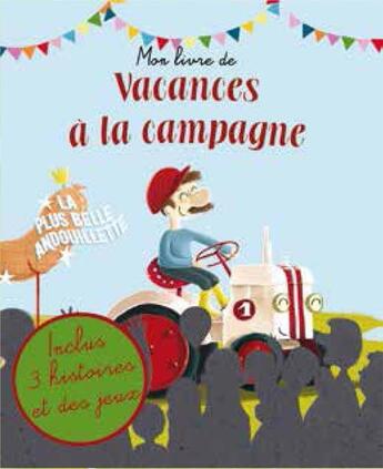 Couverture du livre « Mon livre des vacances : la campagne » de  aux éditions Grenouille