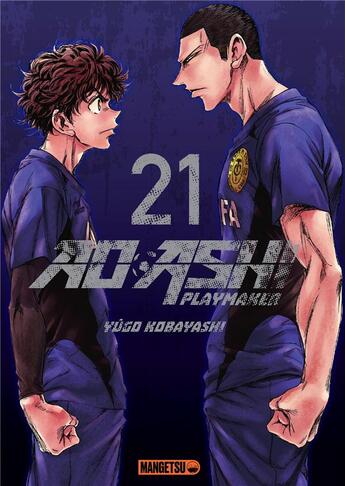 Couverture du livre « Ao Ashi, playmaker Tome 21 » de Yugo Kobayashi et Naohiko Ueno aux éditions Mangetsu