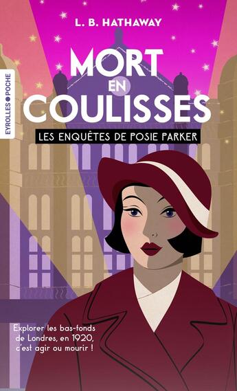 Couverture du livre « Les enquêtes de Posie Parker Tome 1 : Mort en coulisses » de L. B. Hathaway aux éditions Eyrolles