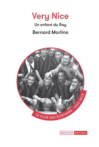 Couverture du livre « Very nice, un enfant du Ray » de Bernard Morlino aux éditions Mediapop