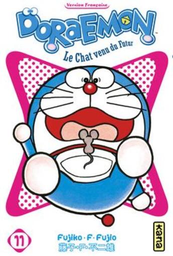 Couverture du livre « Doraemon Tome 11 » de Fujiko Fujio aux éditions Kana