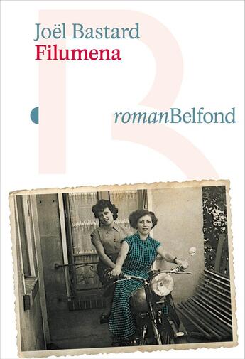 Couverture du livre « Filumena » de Joel Bastard aux éditions Belfond