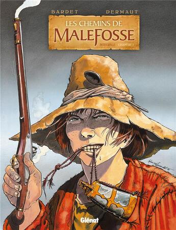 Couverture du livre « Les chemins de Malefosse : Intégrale vol.1 : Tomes 1 à 4 » de Daniel Bardet et Francois Dermaut aux éditions Glenat