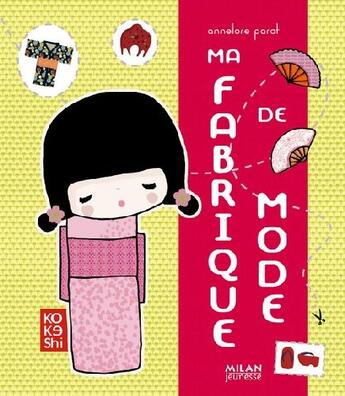 Couverture du livre « Ma fabrique de mode » de Annelore Parot aux éditions Milan