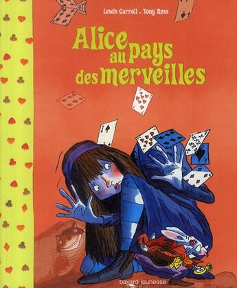 Couverture du livre « Alice au pays des merveilles » de Tony Ross aux éditions Bayard Jeunesse