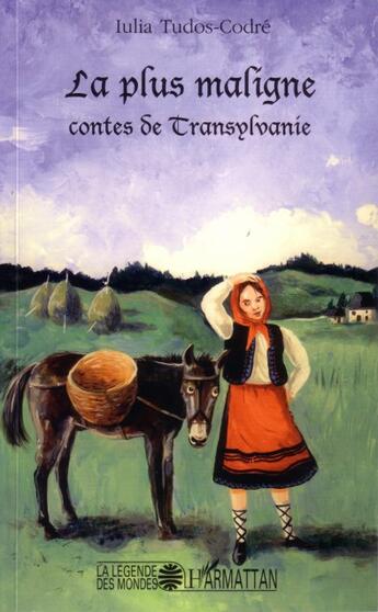 Couverture du livre « La plus maligne : Contes de Transylvanie » de Ion Pop Reteganul aux éditions L'harmattan