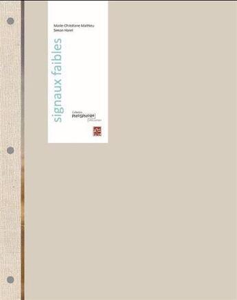 Couverture du livre « Signaux faibles » de Simon Harel aux éditions Presses De L'universite De Laval