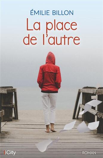 Couverture du livre « La place de l'autre » de Emilie Billon aux éditions City