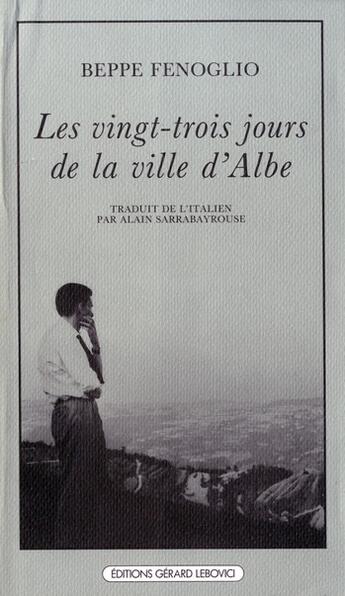 Couverture du livre « Vingt-trois jours de la ville d'albe (les) » de Beppe Fenoglio aux éditions Ivrea