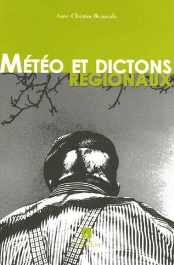 Couverture du livre « Météo et dictons régionaux » de G. Lebouc aux éditions Bonneton