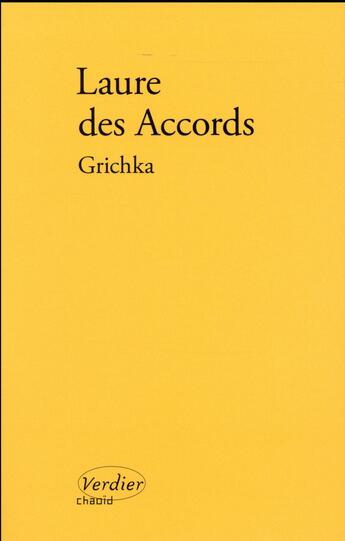 Couverture du livre « Grichka » de Laure Des Accords aux éditions Verdier