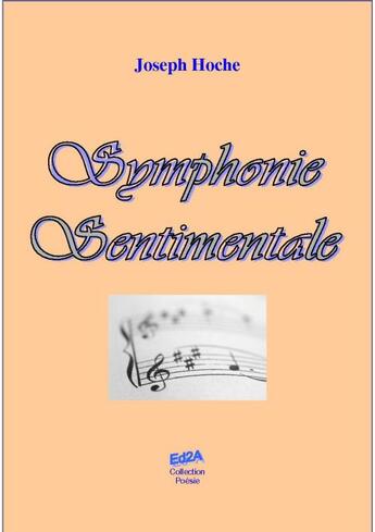 Couverture du livre « Symphonie sentimentale » de Joseph Hoche aux éditions Auteurs D'aujourd'hui