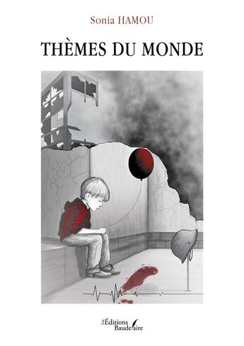 Couverture du livre « Thèmes du monde » de Sonia Hamou aux éditions Baudelaire