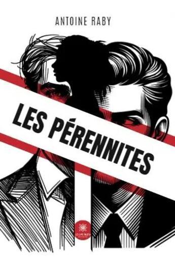 Couverture du livre « Les pérennites » de Antoine Raby aux éditions Le Lys Bleu