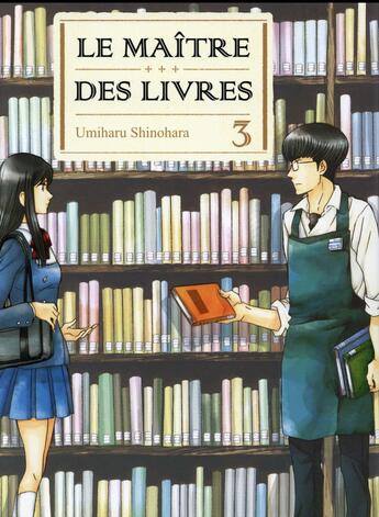 Couverture du livre « Le maître des livres Tome 3 » de Umiharu Shinohara aux éditions Komikku