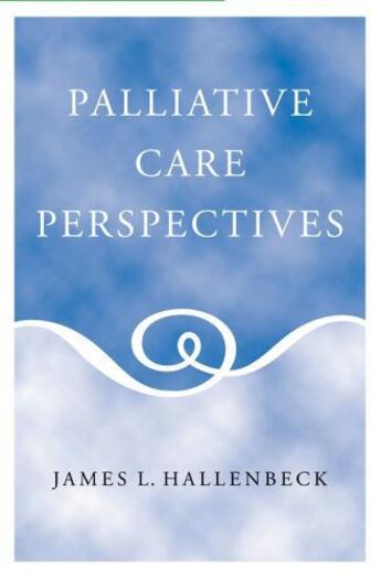 Couverture du livre « Palliative Care Perspectives » de Hallenbeck James L aux éditions Oxford University Press Usa