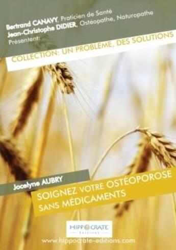 Couverture du livre « Soignez votre osteoporose sans medicaments » de Bertrand Canavy aux éditions Lulu