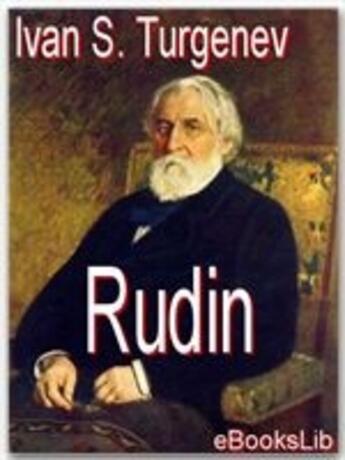 Couverture du livre « Rudin » de Ivan S. Turgenev aux éditions Ebookslib