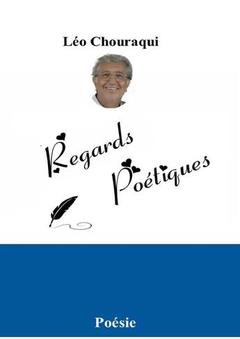 Couverture du livre « Regards Poétiques » de Léo Chouraqui aux éditions Lulu