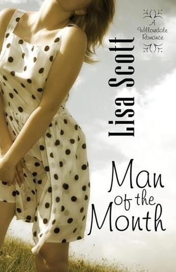 Couverture du livre « Man of the month » de Scott Lisa aux éditions Bellebooks