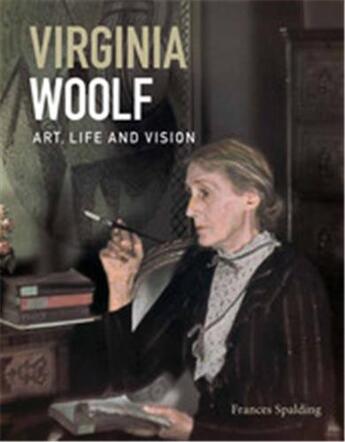 Couverture du livre « Virginia Woolf art life and vision » de Frances Spalding aux éditions National Portrait Gallery