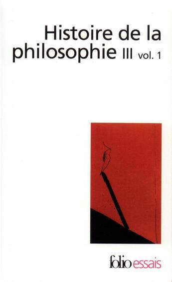 Couverture du livre « Histoire de la philosophie t.3 : le XIX siècle, leXX siècle » de  aux éditions Folio