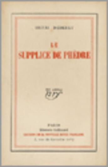 Couverture du livre « Le Supplice De Phedre » de Deberly H aux éditions Gallimard