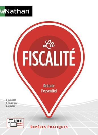 Couverture du livre « La fiscalité ; retenir l'essentiel (édition 2018) » de  aux éditions Nathan