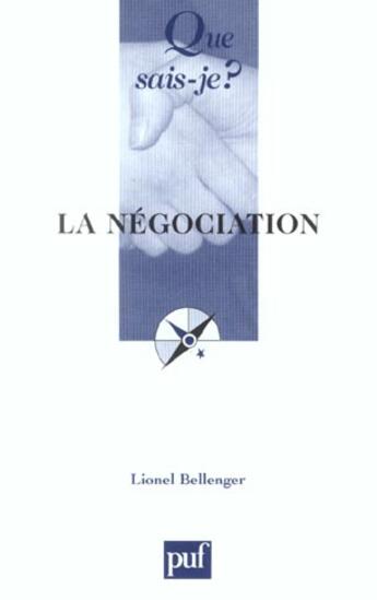 Couverture du livre « La negociation (6e ed) qsj 2187 » de Lionel Bellenger aux éditions Que Sais-je ?