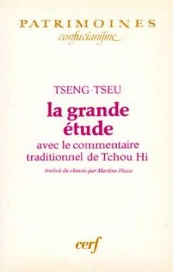 Couverture du livre « La Grande Étude » de Tseng-Tseu aux éditions Cerf