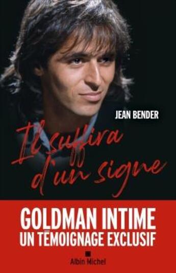 Couverture du livre « Il suffira d'un signe » de Jean Bender aux éditions Albin Michel