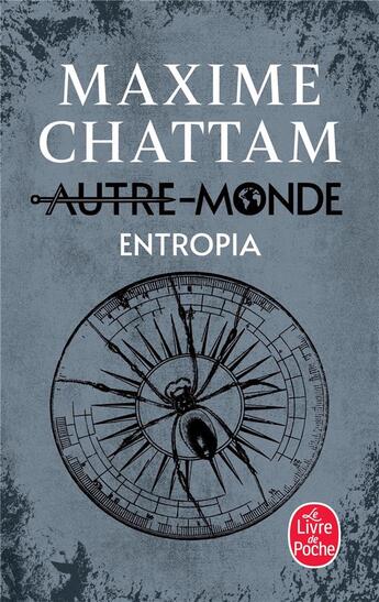 Couverture du livre « Autre-Monde Tome 4 : Entropia » de Maxime Chattam aux éditions Le Livre De Poche