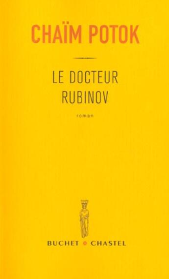 Couverture du livre « Docteur rubinov » de Chaim Potok aux éditions Buchet Chastel