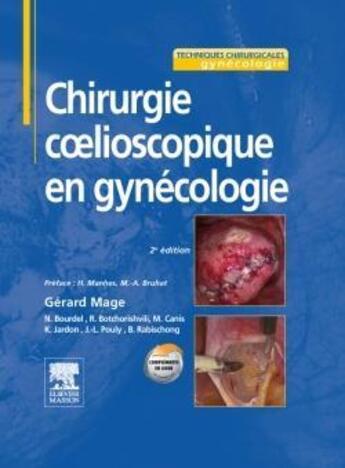 Couverture du livre « Chirurgie coelioscopique en gynécologie (2e édition) » de Gerard Mage aux éditions Elsevier-masson