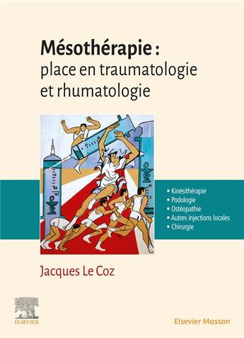 Couverture du livre « Mésothérapie : place en traumatologie et rhumatologie » de Jacques Le Coz aux éditions Elsevier-masson