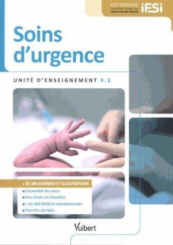 Couverture du livre « Soins d'urgence ; unité d'enseignement 4.3 » de  aux éditions Vuibert