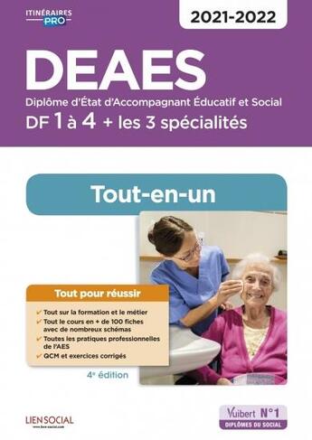 Couverture du livre « DEAES ; domaines de formation 1 a 4 - préparation complète pour réussir (édition 2021) » de Daniele Lenepveu et Isabelle Sue-Sammut aux éditions Vuibert